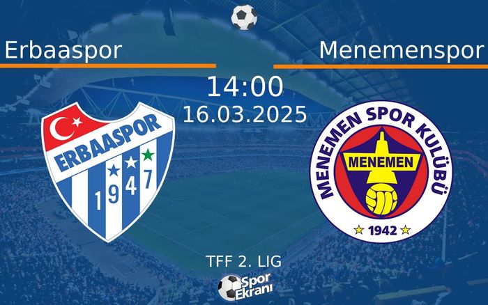 16 Mart 2025 Erbaaspor vs Menemenspor maçı Hangi Kanalda Saat Kaçta Yayınlanacak? 16 Mart 2025 Erbaaspor vs Menemenspor maçı Hangi Kanalda Saat Kaçta Yayınlanacak?