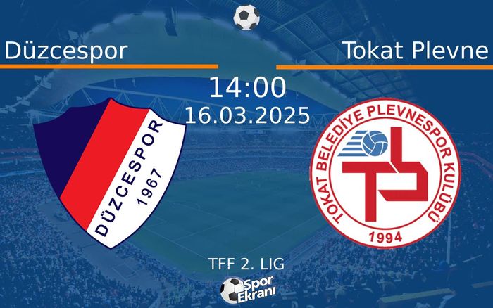 16 Mart 2025 Düzcespor vs Tokat Plevne maçı Hangi Kanalda Saat Kaçta Yayınlanacak? 16 Mart 2025 Düzcespor vs Tokat Plevne maçı Hangi Kanalda Saat Kaçta Yayınlanacak?