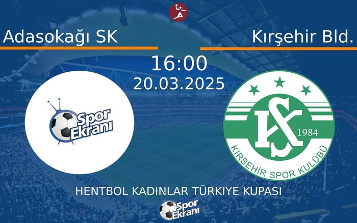 20 Mart 2025 Adasokağı SK vs Kırşehir Bld. maçı Hangi Kanalda Saat Kaçta Yayınlanacak? 20 Mart 2025 Adasokağı SK vs Kırşehir Bld. maçı Hangi Kanalda Saat Kaçta Yayınlanacak?