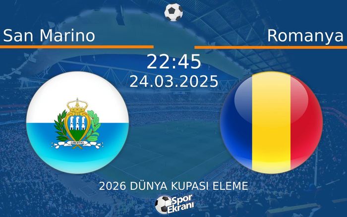 24 Mart 2025 San Marino vs Romanya maçı Hangi Kanalda Saat Kaçta Yayınlanacak? 24 Mart 2025 San Marino vs Romanya maçı Hangi Kanalda Saat Kaçta Yayınlanacak?
