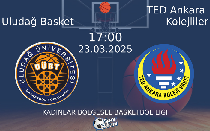 23 Mart 2025 Uludağ Basket vs TED Ankara Kolejliler maçı Hangi Kanalda Saat Kaçta Yayınlanacak? 23 Mart 2025 Uludağ Basket vs TED Ankara Kolejliler maçı Hangi Kanalda Saat Kaçta Yayınlanacak?