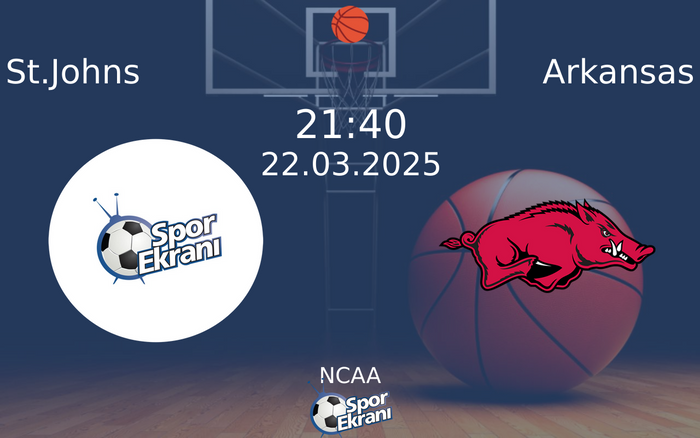 22 Mart 2025 St.Johns vs Arkansas maçı Hangi Kanalda Saat Kaçta Yayınlanacak? 22 Mart 2025 St.Johns vs Arkansas maçı Hangi Kanalda Saat Kaçta Yayınlanacak?