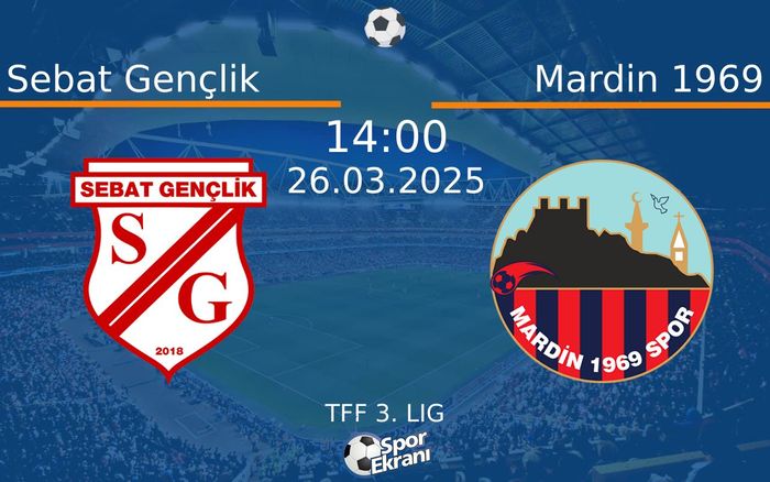 26 Mart 2025 Sebat Gençlik vs Mardin 1969 maçı Hangi Kanalda Saat Kaçta Yayınlanacak? 26 Mart 2025 Sebat Gençlik vs Mardin 1969 maçı Hangi Kanalda Saat Kaçta Yayınlanacak?