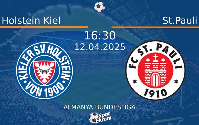 12 Nisan 2025 Holstein Kiel vs St.Pauli maçı Hangi Kanalda Saat Kaçta Yayınlanacak? 12 Nisan 2025 Holstein Kiel vs St.Pauli maçı Hangi Kanalda Saat Kaçta Yayınlanacak?