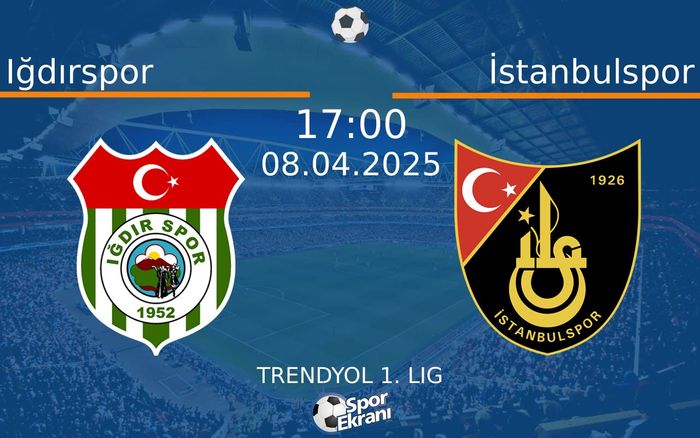 08 Nisan 2025 Iğdırspor vs İstanbulspor maçı Hangi Kanalda Saat Kaçta Yayınlanacak? 08 Nisan 2025 Iğdırspor vs İstanbulspor maçı Hangi Kanalda Saat Kaçta Yayınlanacak?