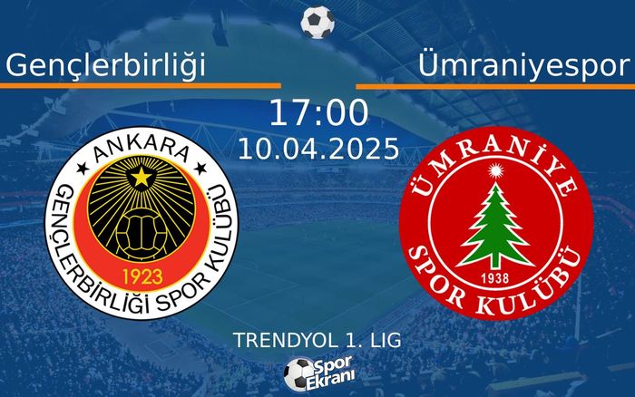 10 Nisan 2025 Gençlerbirliği vs Ümraniyespor maçı Hangi Kanalda Saat Kaçta Yayınlanacak? 10 Nisan 2025 Gençlerbirliği vs Ümraniyespor maçı Hangi Kanalda Saat Kaçta Yayınlanacak?