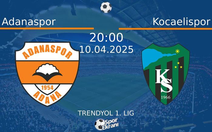10 Nisan 2025 Adanaspor vs Kocaelispor maçı Hangi Kanalda Saat Kaçta Yayınlanacak? 10 Nisan 2025 Adanaspor vs Kocaelispor maçı Hangi Kanalda Saat Kaçta Yayınlanacak?