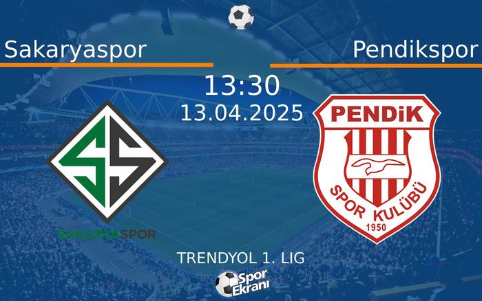 13 Nisan 2025 Sakaryaspor vs Pendikspor maçı Hangi Kanalda Saat Kaçta Yayınlanacak? 13 Nisan 2025 Sakaryaspor vs Pendikspor maçı Hangi Kanalda Saat Kaçta Yayınlanacak?
