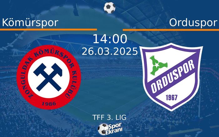 26 Mart 2025 Kömürspor vs Orduspor maçı Hangi Kanalda Saat Kaçta Yayınlanacak?