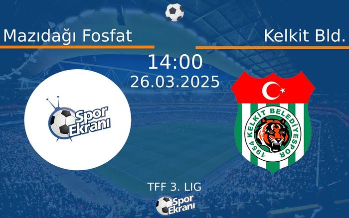 26 Mart 2025 Mazıdağı Fosfat vs Kelkit Bld. maçı Hangi Kanalda Saat Kaçta Yayınlanacak? 26 Mart 2025 Mazıdağı Fosfat vs Kelkit Bld. maçı Hangi Kanalda Saat Kaçta Yayınlanacak?
