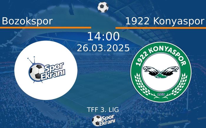 26 Mart 2025 Bozokspor vs 1922 Konyaspor maçı Hangi Kanalda Saat Kaçta Yayınlanacak?