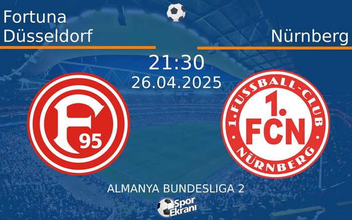 26 Nisan 2025 Fortuna Düsseldorf vs Nürnberg maçı Hangi Kanalda Saat Kaçta Yayınlanacak? 26 Nisan 2025 Fortuna Düsseldorf vs Nürnberg maçı Hangi Kanalda Saat Kaçta Yayınlanacak?