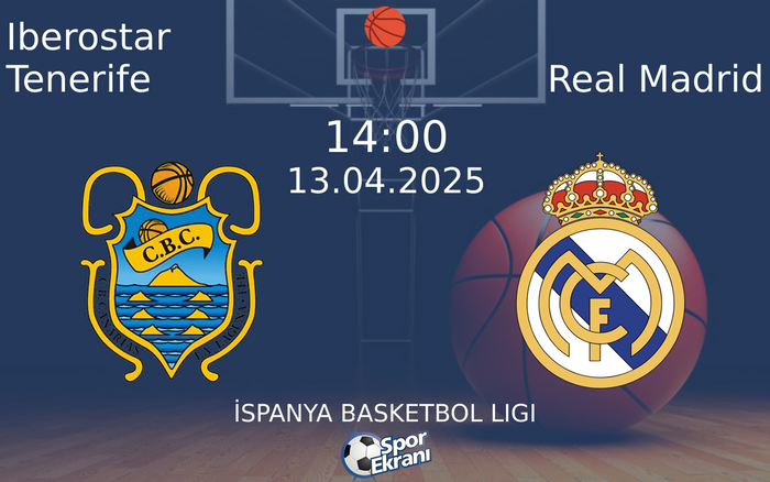 13 Nisan 2025 Iberostar Tenerife vs Real Madrid maçı Hangi Kanalda Saat Kaçta Yayınlanacak? 13 Nisan 2025 Iberostar Tenerife vs Real Madrid maçı Hangi Kanalda Saat Kaçta Yayınlanacak?