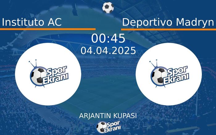 04 Nisan 2025 Instituto AC vs Deportivo Madryn maçı Hangi Kanalda Saat Kaçta Yayınlanacak? 04 Nisan 2025 Instituto AC vs Deportivo Madryn maçı Hangi Kanalda Saat Kaçta Yayınlanacak?