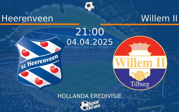04 Nisan 2025 Heerenveen vs Willem II maçı Hangi Kanalda Saat Kaçta Yayınlanacak? 04 Nisan 2025 Heerenveen vs Willem II maçı Hangi Kanalda Saat Kaçta Yayınlanacak?