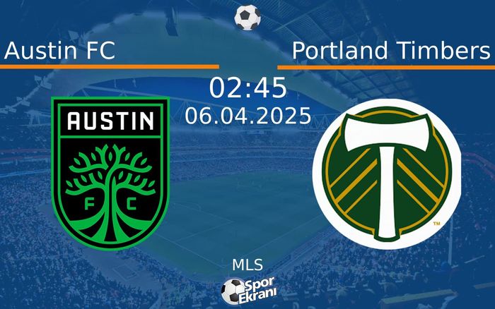 06 Nisan 2025 Austin FC vs Portland Timbers maçı Hangi Kanalda Saat Kaçta Yayınlanacak? 06 Nisan 2025 Austin FC vs Portland Timbers maçı Hangi Kanalda Saat Kaçta Yayınlanacak?