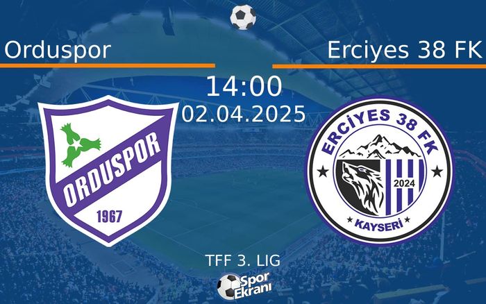 02 Nisan 2025 Orduspor vs Erciyes 38 FK maçı Hangi Kanalda Saat Kaçta Yayınlanacak? 02 Nisan 2025 Orduspor vs Erciyes 38 FK maçı Hangi Kanalda Saat Kaçta Yayınlanacak?