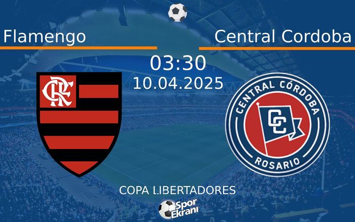 10 Nisan 2025 Flamengo vs Central Cordoba maçı Hangi Kanalda Saat Kaçta Yayınlanacak? 10 Nisan 2025 Flamengo vs Central Cordoba maçı Hangi Kanalda Saat Kaçta Yayınlanacak?