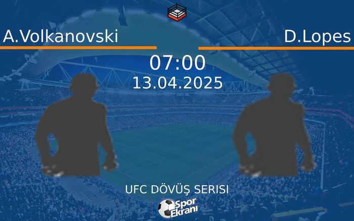 13 Nisan 2025 A.Volkanovski vs D.Lopes maçı Hangi Kanalda Saat Kaçta Yayınlanacak? 13 Nisan 2025 A.Volkanovski vs D.Lopes maçı Hangi Kanalda Saat Kaçta Yayınlanacak?