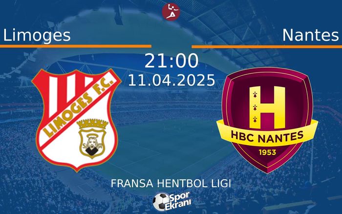 11 Nisan 2025 Limoges vs Nantes maçı Hangi Kanalda Saat Kaçta Yayınlanacak? 11 Nisan 2025 Limoges vs Nantes maçı Hangi Kanalda Saat Kaçta Yayınlanacak?
