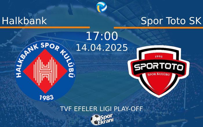 14 Nisan 2025 Halkbank vs Spor Toto SK maçı Hangi Kanalda Saat Kaçta Yayınlanacak? 14 Nisan 2025 Halkbank vs Spor Toto SK maçı Hangi Kanalda Saat Kaçta Yayınlanacak?