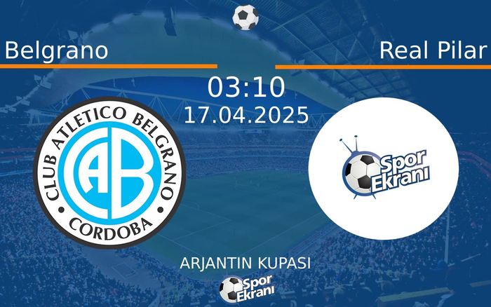 17 Nisan 2025 Belgrano vs Real Pilar maçı Hangi Kanalda Saat Kaçta Yayınlanacak? 17 Nisan 2025 Belgrano vs Real Pilar maçı Hangi Kanalda Saat Kaçta Yayınlanacak?