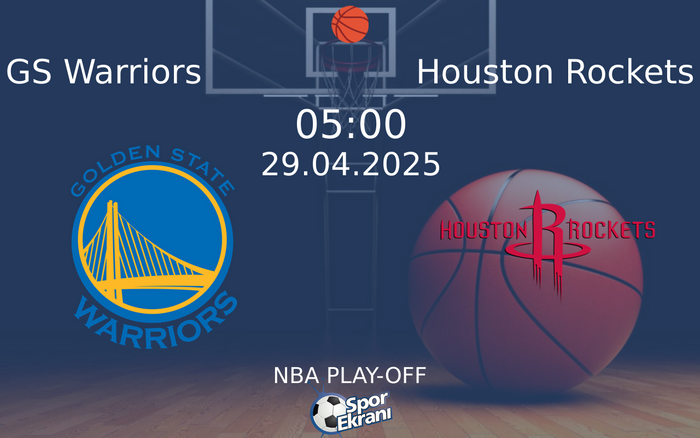 29 Nisan 2025 GS Warriors vs Houston Rockets maçı Hangi Kanalda Saat Kaçta Yayınlanacak? 29 Nisan 2025 GS Warriors vs Houston Rockets maçı Hangi Kanalda Saat Kaçta Yayınlanacak?