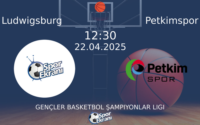 22 Nisan 2025 Ludwigsburg vs Petkimspor maçı Hangi Kanalda Saat Kaçta Yayınlanacak? 22 Nisan 2025 Ludwigsburg vs Petkimspor maçı Hangi Kanalda Saat Kaçta Yayınlanacak?