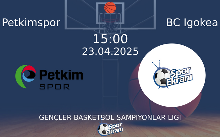 23 Nisan 2025 Petkimspor vs BC Igokea maçı Hangi Kanalda Saat Kaçta Yayınlanacak? 23 Nisan 2025 Petkimspor vs BC Igokea maçı Hangi Kanalda Saat Kaçta Yayınlanacak?
