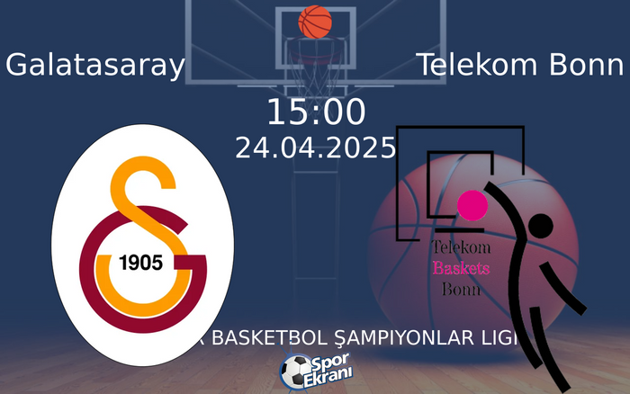 24 Nisan 2025 Galatasaray vs Telekom Bonn maçı Hangi Kanalda Saat Kaçta Yayınlanacak? 24 Nisan 2025 Galatasaray vs Telekom Bonn maçı Hangi Kanalda Saat Kaçta Yayınlanacak?