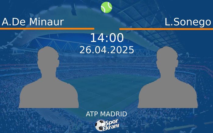 26 Nisan 2025 A.De Minaur vs L.Sonego maçı Hangi Kanalda Saat Kaçta Yayınlanacak? 26 Nisan 2025 A.De Minaur vs L.Sonego maçı Hangi Kanalda Saat Kaçta Yayınlanacak?