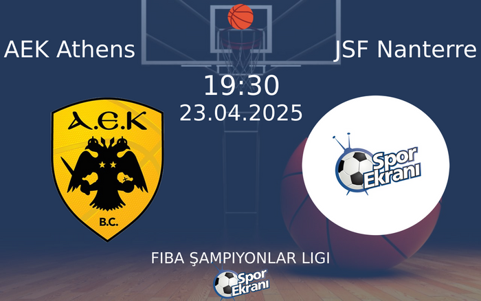 23 Nisan 2025 AEK Athens vs JSF Nanterre maçı Hangi Kanalda Saat Kaçta Yayınlanacak? 23 Nisan 2025 AEK Athens vs JSF Nanterre maçı Hangi Kanalda Saat Kaçta Yayınlanacak?