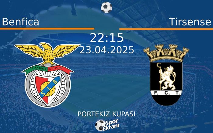 23 Nisan 2025 Benfica vs Tirsense maçı Hangi Kanalda Saat Kaçta Yayınlanacak? 23 Nisan 2025 Benfica vs Tirsense maçı Hangi Kanalda Saat Kaçta Yayınlanacak?