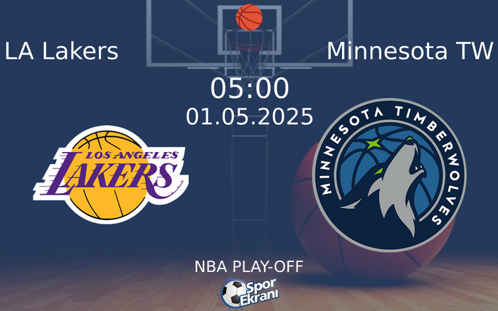 01 Mayıs 2025 LA Lakers vs Minnesota TW maçı Hangi Kanalda Saat Kaçta Yayınlanacak? 01 Mayıs 2025 LA Lakers vs Minnesota TW maçı Hangi Kanalda Saat Kaçta Yayınlanacak?