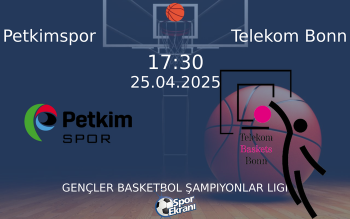 25 Nisan 2025 Petkimspor vs Telekom Bonn maçı Hangi Kanalda Saat Kaçta Yayınlanacak? 25 Nisan 2025 Petkimspor vs Telekom Bonn maçı Hangi Kanalda Saat Kaçta Yayınlanacak?