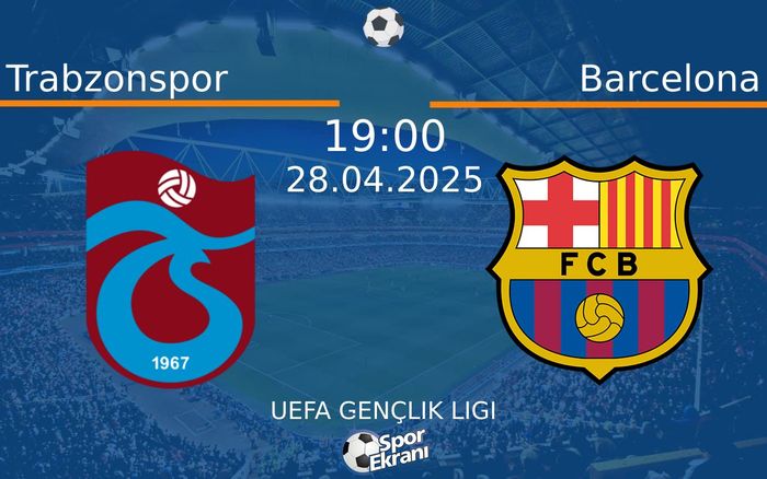 28 Nisan 2025 Trabzonspor vs Barcelona maçı Hangi Kanalda Saat Kaçta Yayınlanacak? 28 Nisan 2025 Trabzonspor vs Barcelona maçı Hangi Kanalda Saat Kaçta Yayınlanacak?