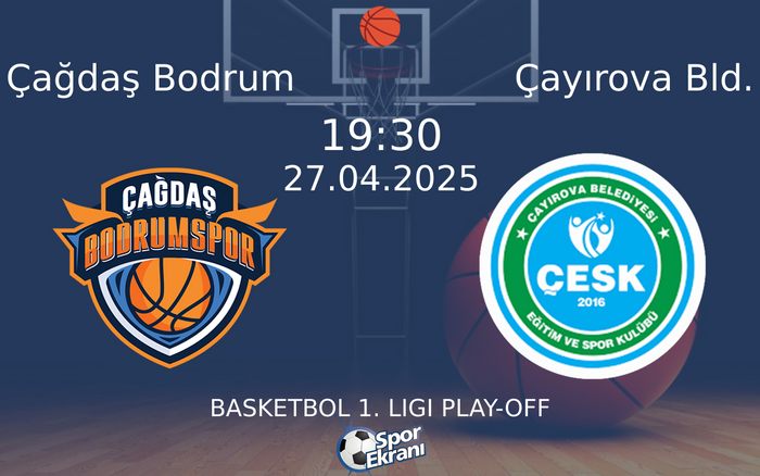 27 Nisan 2025 Çağdaş Bodrum vs Çayırova Bld. maçı Hangi Kanalda Saat Kaçta Yayınlanacak? 27 Nisan 2025 Çağdaş Bodrum vs Çayırova Bld. maçı Hangi Kanalda Saat Kaçta Yayınlanacak?
