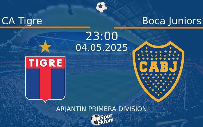 04 Mayıs 2025 CA Tigre vs Boca Juniors maçı Hangi Kanalda Saat Kaçta Yayınlanacak? 04 Mayıs 2025 CA Tigre vs Boca Juniors maçı Hangi Kanalda Saat Kaçta Yayınlanacak?
