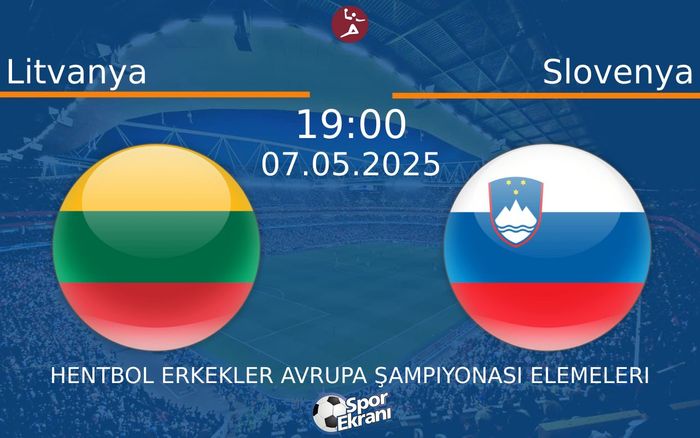 07 Mayıs 2025 Litvanya vs Slovenya maçı Hangi Kanalda Saat Kaçta Yayınlanacak? 07 Mayıs 2025 Litvanya vs Slovenya maçı Hangi Kanalda Saat Kaçta Yayınlanacak?