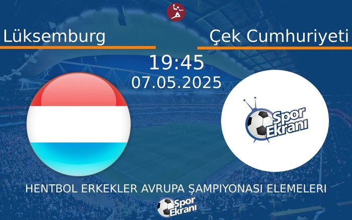 07 Mayıs 2025 Lüksemburg vs Çek Cumhuriyeti maçı Hangi Kanalda Saat Kaçta Yayınlanacak? 07 Mayıs 2025 Lüksemburg vs Çek Cumhuriyeti maçı Hangi Kanalda Saat Kaçta Yayınlanacak?
