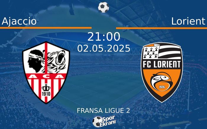 02 Mayıs 2025 Ajaccio vs Lorient maçı Hangi Kanalda Saat Kaçta Yayınlanacak? 02 Mayıs 2025 Ajaccio vs Lorient maçı Hangi Kanalda Saat Kaçta Yayınlanacak?