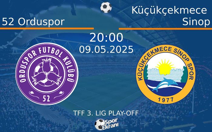 09 Mayıs 2025 52 Orduspor vs Küçükçekmece Sinop maçı Hangi Kanalda Saat Kaçta Yayınlanacak? 09 Mayıs 2025 52 Orduspor vs Küçükçekmece Sinop maçı Hangi Kanalda Saat Kaçta Yayınlanacak?