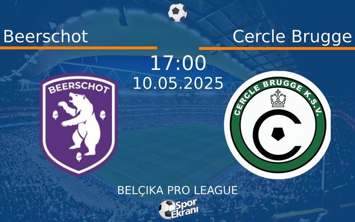 10 Mayıs 2025 Beerschot vs Cercle Brugge maçı Hangi Kanalda Saat Kaçta Yayınlanacak? 10 Mayıs 2025 Beerschot vs Cercle Brugge maçı Hangi Kanalda Saat Kaçta Yayınlanacak?