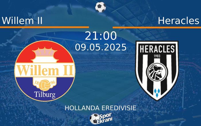 09 Mayıs 2025 Willem II vs Heracles maçı Hangi Kanalda Saat Kaçta Yayınlanacak? 09 Mayıs 2025 Willem II vs Heracles maçı Hangi Kanalda Saat Kaçta Yayınlanacak?