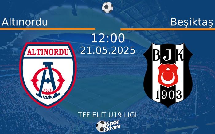 21 Mayıs 2025 Altınordu vs Beşiktaş maçı Hangi Kanalda Saat Kaçta Yayınlanacak? 21 Mayıs 2025 Altınordu vs Beşiktaş maçı Hangi Kanalda Saat Kaçta Yayınlanacak?