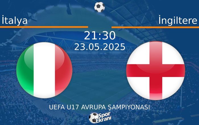 23 Mayıs 2025 İtalya vs İngiltere maçı Hangi Kanalda Saat Kaçta Yayınlanacak? 23 Mayıs 2025 İtalya vs İngiltere maçı Hangi Kanalda Saat Kaçta Yayınlanacak?