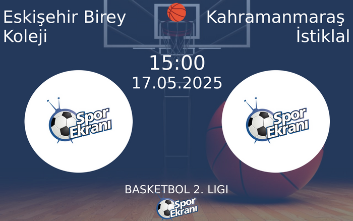 17 Mayıs 2025 Eskişehir Birey Koleji vs Kahramanmaraş İstiklal maçı Hangi Kanalda Saat Kaçta Yayınlanacak? 17 Mayıs 2025 Eskişehir Birey Koleji vs Kahramanmaraş İstiklal maçı Hangi Kanalda Saat Kaçta Yayınlanacak?