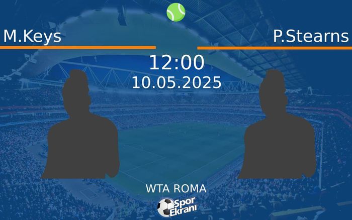 10 Mayıs 2025 M.Keys vs P.Stearns maçı Hangi Kanalda Saat Kaçta Yayınlanacak? 10 Mayıs 2025 M.Keys vs P.Stearns maçı Hangi Kanalda Saat Kaçta Yayınlanacak?