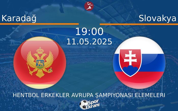 11 Mayıs 2025 Karadağ vs Slovakya maçı Hangi Kanalda Saat Kaçta Yayınlanacak? 11 Mayıs 2025 Karadağ vs Slovakya maçı Hangi Kanalda Saat Kaçta Yayınlanacak?