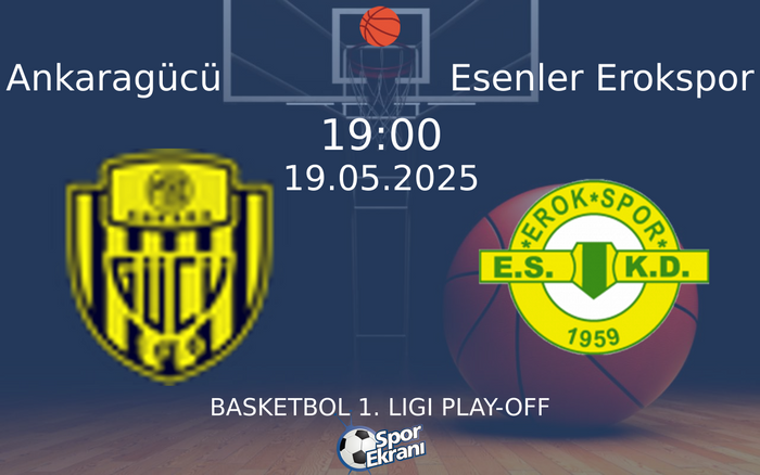 19 Mayıs 2025 Ankaragücü vs Esenler Erokspor maçı Hangi Kanalda Saat Kaçta Yayınlanacak?